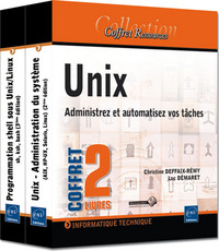 Unix - Coffret de 2 livres : Administrez et automatisez vos tâches