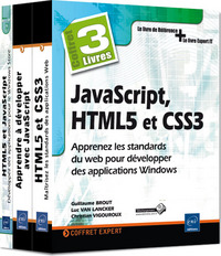 JavaScript, HTML5 et CSS3 - Coffret de 3 livres : Apprenez les standards du web pour développer des