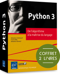 Python 3 - Coffret de 2 livres : De l'algorithme à la maîtrise du langage