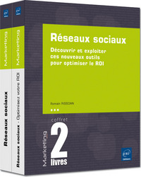 Réseaux sociaux - Coffret de 2 livres : Découvrir et exploiter ces nouveaux outils pour optimiser le