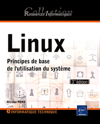 Linux - Principes de base de l'utilisation du système [3e édition]