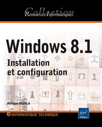 Windows 8.1 - Installation et configuration