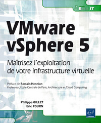 VMware vSphere 5 - Maîtrisez l'exploitation de votre infrastructure virtuelle