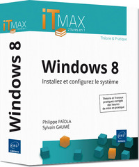 Windows 8 - Cours et Exercices corrigés - Installez et configurez le système