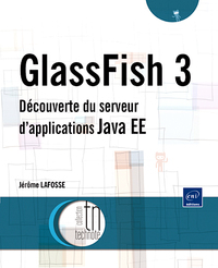 GlassFish - Découverte du serveur d'applications Java EE