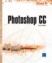 Photoshop CC - pour PC/Mac