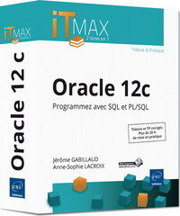 Oracle 12c - Programmez avec SQL et PL/SQL