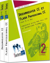 Dreamweaver CC et Flash Professional CC - Coffret de 2 livres : concevoir sites Web full CSS et anim