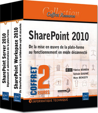 SharePoint 2010 - Coffret de 2 livres : De la mise en oeuvre de la plate-forme au fonctionnement en