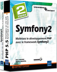 Symfony2 - Coffret de 2 livres : Maîtrisez le développement PHP avec le framework Symfony2