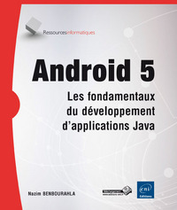 Android 5 - Les fondamentaux du développement d'applications Java