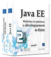 Java EE - Coffret de 2 livres : Maîtrisez et optimisez le développement n-tiers