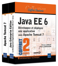 Java EE 6 - Coffret de 2 livres : Développez et déployez une application sous Apache Tomcat 7