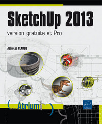 SketchUp 2013 - version gratuite et Pro