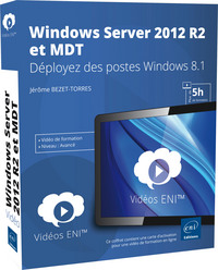 Windows Server 2012 R2 et MDT - Déployez des postes Windows 8.1