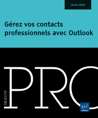 Gérez vos contacts professionnels avec Outlook