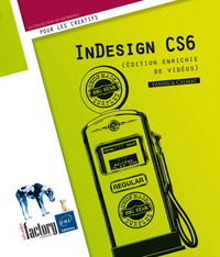 InDesign CS6 (édition enrichie de vidéos)