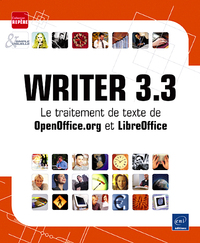 Writer 3.3 - Le traitement de texte de OpenOffice.org et LibreOffice