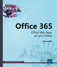 Office 365 - Office Web Apps et Lync Online