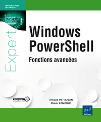 Windows PowerShell – Fonctions avancées