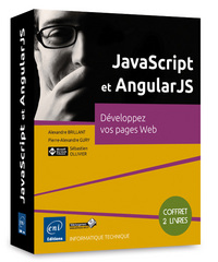 JavaScript et AngularJS - Coffret de 2 livres : Développez vos pages Web