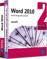 Word 2010 et les longs documents - Coffret 2 livres