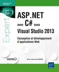 ASP.NET avec C# sous Visual Studio 2013 - Conception et développement d'applications Web