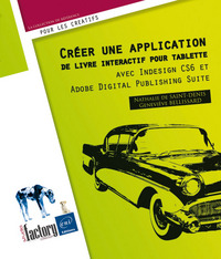 Créer une application de livre interactif pour tablette - avec Indesign CS6 et Adobe Digital Publish