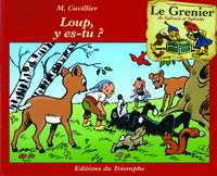 LE GRENIER DE SYLVAIN ET SYLVE - T06 - LOUP Y ES-TU ?