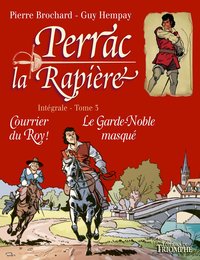 Perrac la Rapière L'intégrale tome 3, tome 3