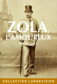 ZOLA L'AMOUREUX