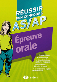 AS/AP EPREUVE ORALE - REUSSIR SON CONCOURS