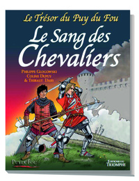 Le Trésor du Puy du Fou tome 3 - Le Sang des chevaliers