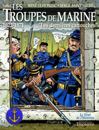 Les troupes de marine tome 1 - Les dernières cartouches