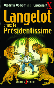 Langelot chez le Présidentissime