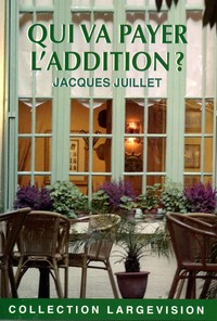 QUI VA PAYER L'ADDITION ?
