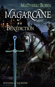 MAGARCANE TOME 2 - BENEDICTION