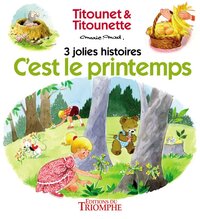 TITOUNET ET TITOUNETTE - 3 JOL - T03 - C'EST LE PRINTEMPS