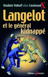 Langelot et le général kidnappé