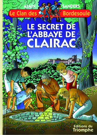 Le secret de l'Abbaye de Clairac