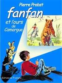 FANFAN 06 - FANFAN ET L'OURS DE CAMARGUE