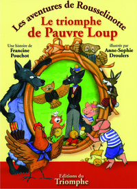 Le triomphe de Pauvre Loup