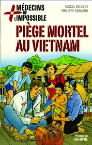 Piège mortel au Vietnam