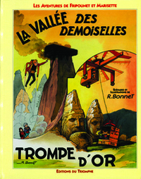 La Vallée des Demoiselles / Trompe d'or