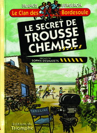 Le secret de Trousse-Chemise