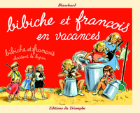 Bibiche et François en vacances /  chassent le lapin