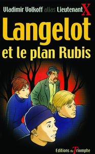 LANGELOT - T28 - LANGELOT ET LE PLAN RUBIS