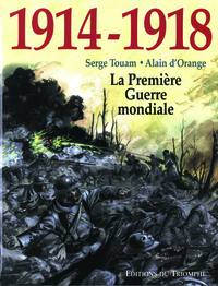 1914-1918 La Première Guerre Mondiale