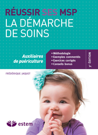 Réussir ses MSP - La démarche de soins