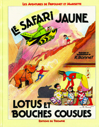 Le safari jaune / Lotus et bouches cousues